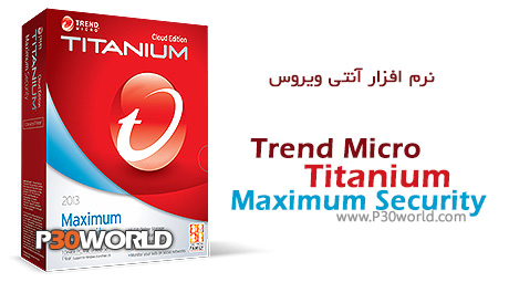 دانلود Trend Micro Titanium Maximum Security 2014 7.0.1127 – نرم افزار آنتی ویروس