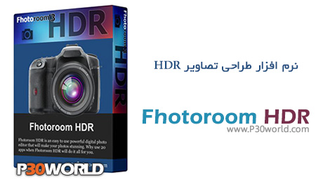 دانلود Fhotoroom HDR 3.0.5 – نرم افزار ویرایش و ایجاد تصاویر HDR