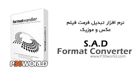 دانلود S.A.D Format Converter 5.0 – نرم افزار تبدیل فرمت فیلم عکس موزیک